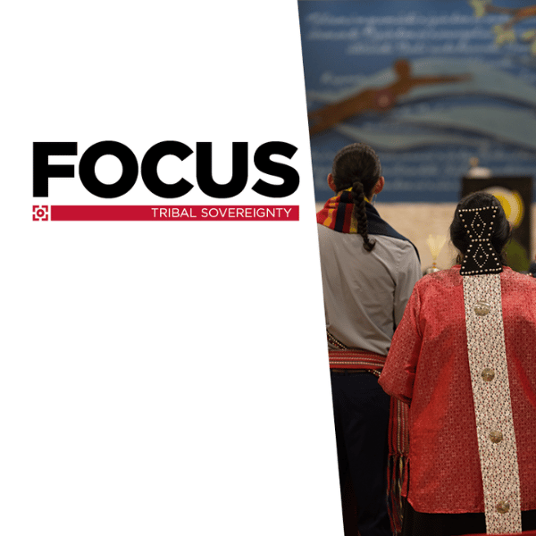 FOCUS. Tribal Sovereignty